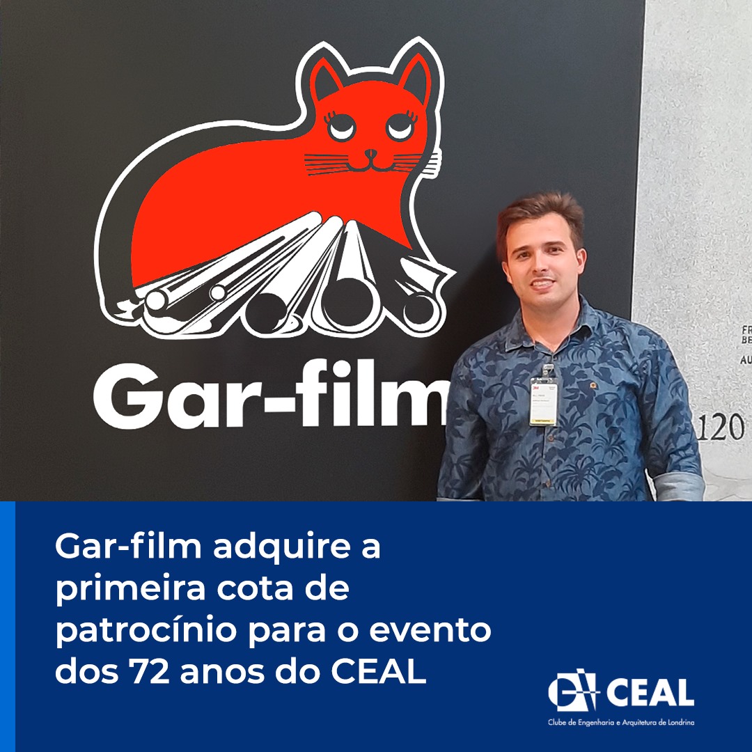 Gar-film adquire a primeira cota de patrocínio para o evento dos 72 anos do CEAL